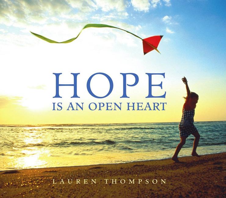 Hope Is an Open Heart