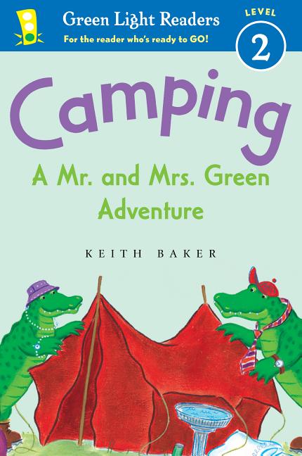 Camping: A Mr. and Mrs. Green Adventure