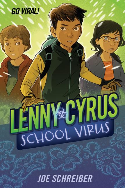 Lenny Cyrus, School Virus