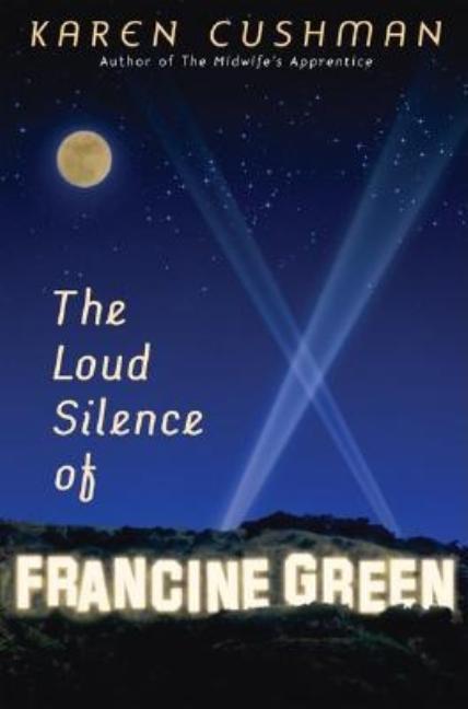 The Loud Silence of Francine Green