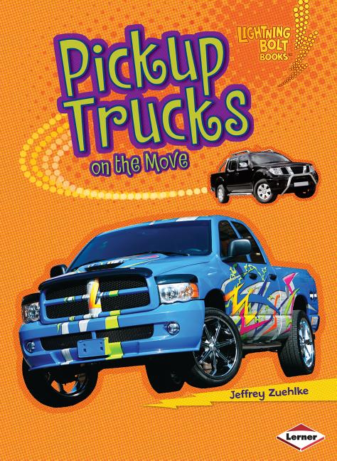 Pickup Trucks on the Move