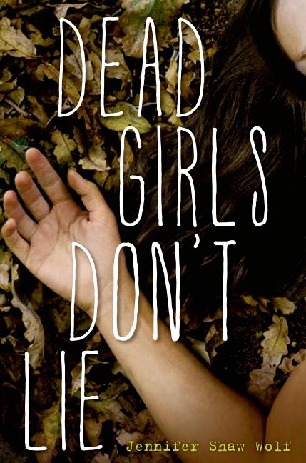 Dead Girls Don't Lie