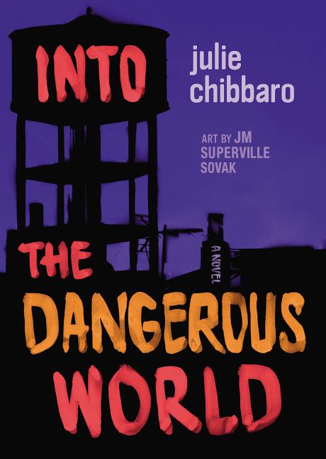 Into the Dangerous World