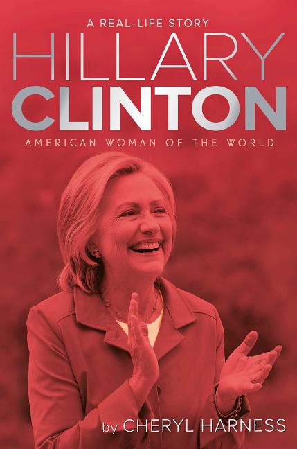 Hillary Clinton: American Woman of the World