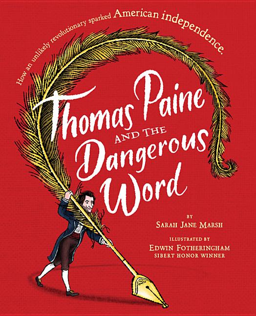 Thomas Paine and the Dangerous Word