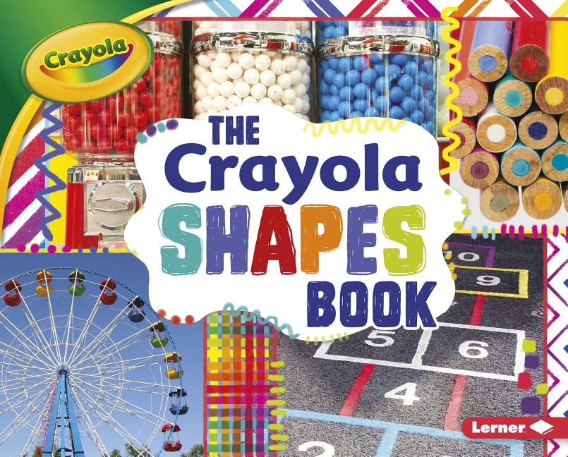 The Crayola Shapes Book