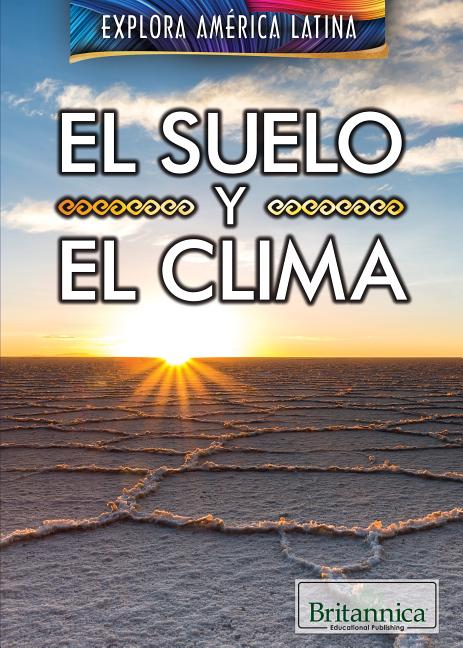 El suelo y la clima