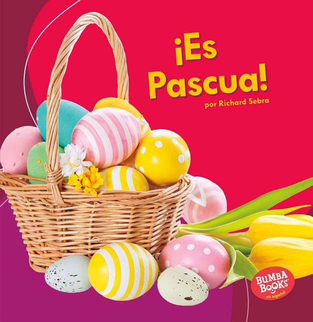 ¡Es Pascua!