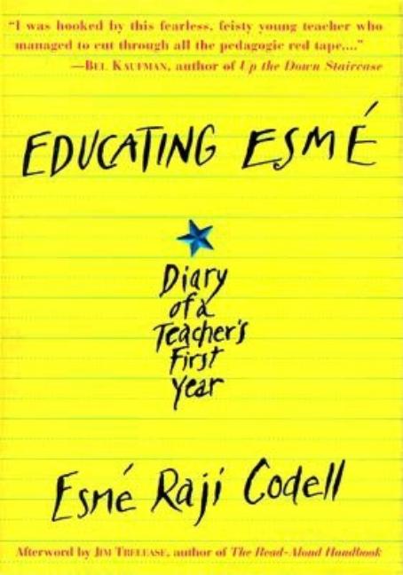 Educating Esme: Diary of a Teacher's First Year