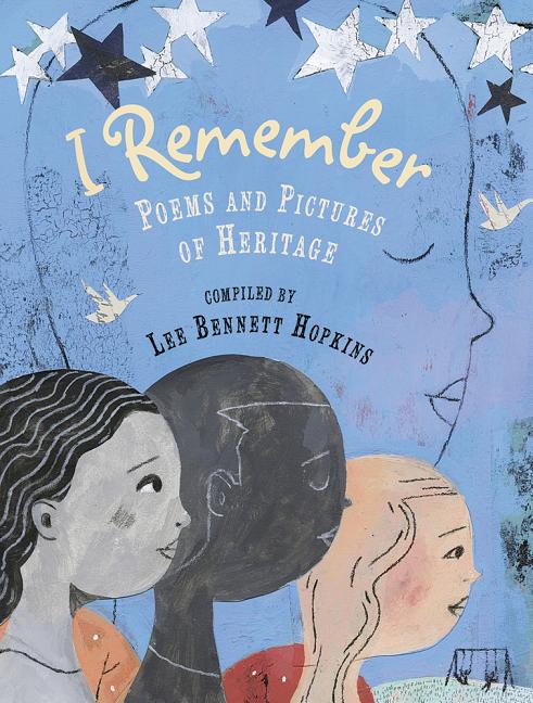 I Remember: Poems and Pictures of Heritage