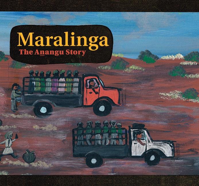 Maralinga: The Anangu Story