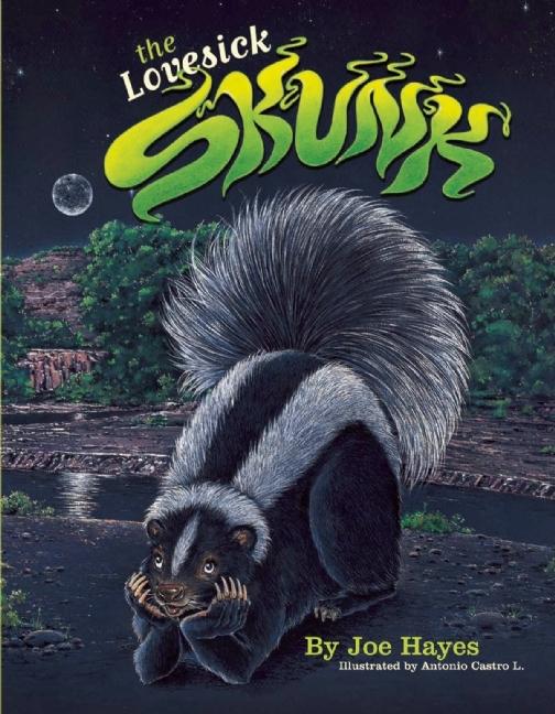 The Lovesick Skunk