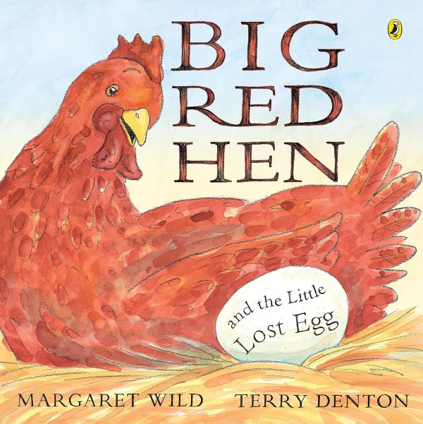 Big Red Hen and the Little Lost Egg