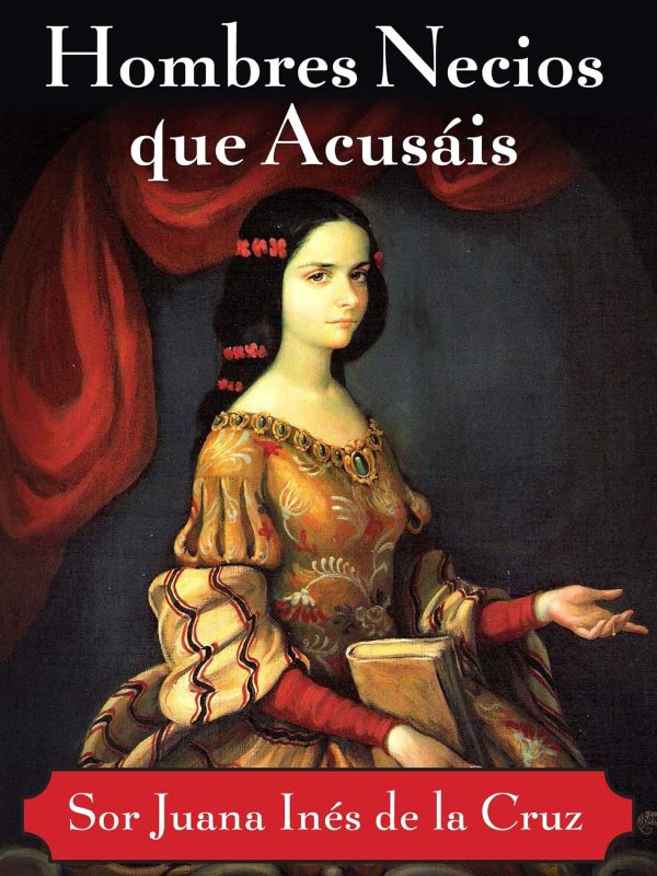 Hombres necios que acusáis