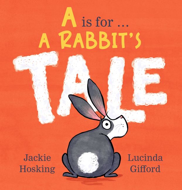 A Is for …  A Rabbit's Tale 