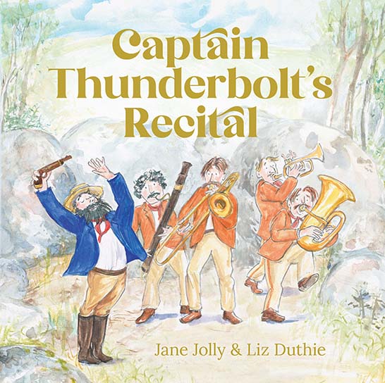 Captain Thunderbolt’s Recital