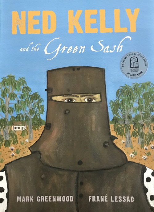 Ned Kelly and the Green Sash