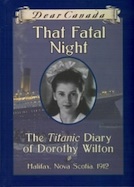 That Fatal Night: The Titanic Diary of Dorothy Wilton