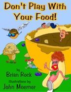 Don't Play with Your Food!