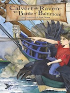 Calvert the Raven in the Battle of Baltimore