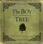 The Boy Who Grew Into a Tree