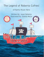 The Legend of Roberto Cofresi: A Puerto Rican Hero