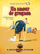 Un Amour de Grognon