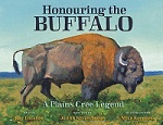 Honouring the Buffalo: A Plains Cree Legend