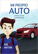 Mi Propio Auto: Una Novela Breve y Facil Totalmente En Espanol