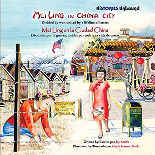 Mei Ling in China City: Divided by War, United by a Lifeline of Letters / Mei Ling en la Ciudad China: Divididas por la guerra, unidas por todo una vida de cartas