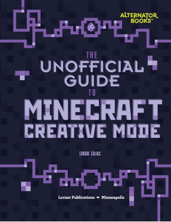 The Unofficial Guide to Minecraft Creative Mode