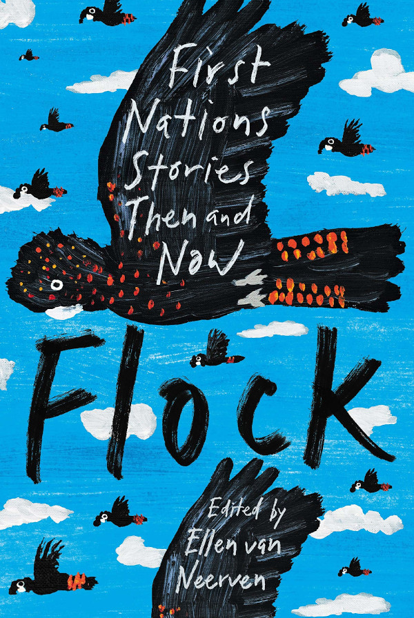 Flock: First Nations Stories Then and Now