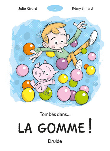 Tombés dans . . . la gomme!