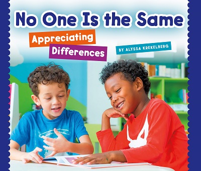 No One Is the Same: Appreciating Differences