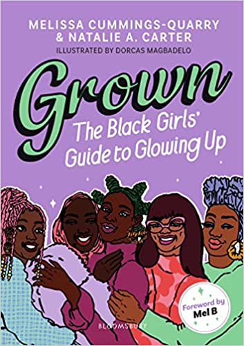 Grown: The Black Girls' Guide to Glowing Up