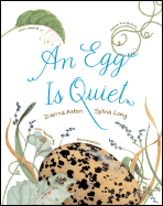 An Egg Is Quiet