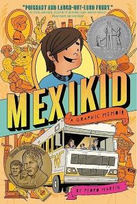 Mexikid: A Graphic Memoir