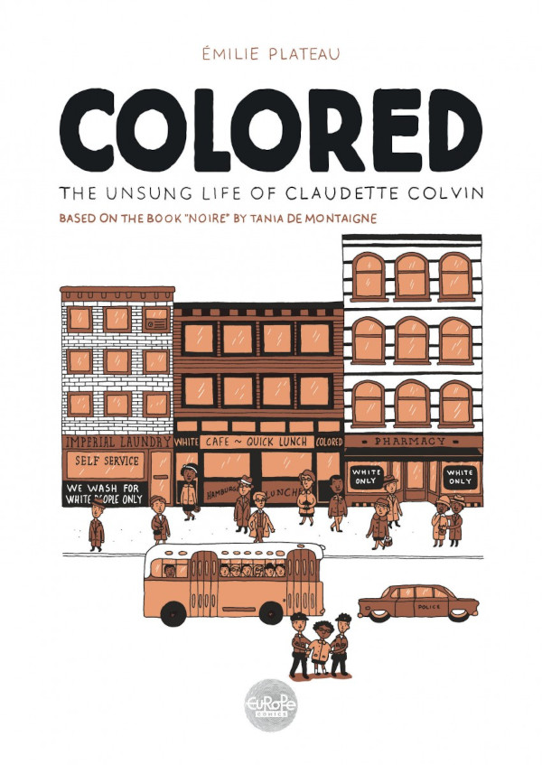 Colored: The Unsung Life of Claudette Colvin