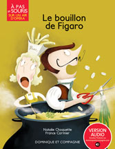 Le bouillon de Figaro