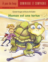 Maman est une tortue