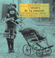 L'envers de la chanson: Des enfants au travail 1850-1950